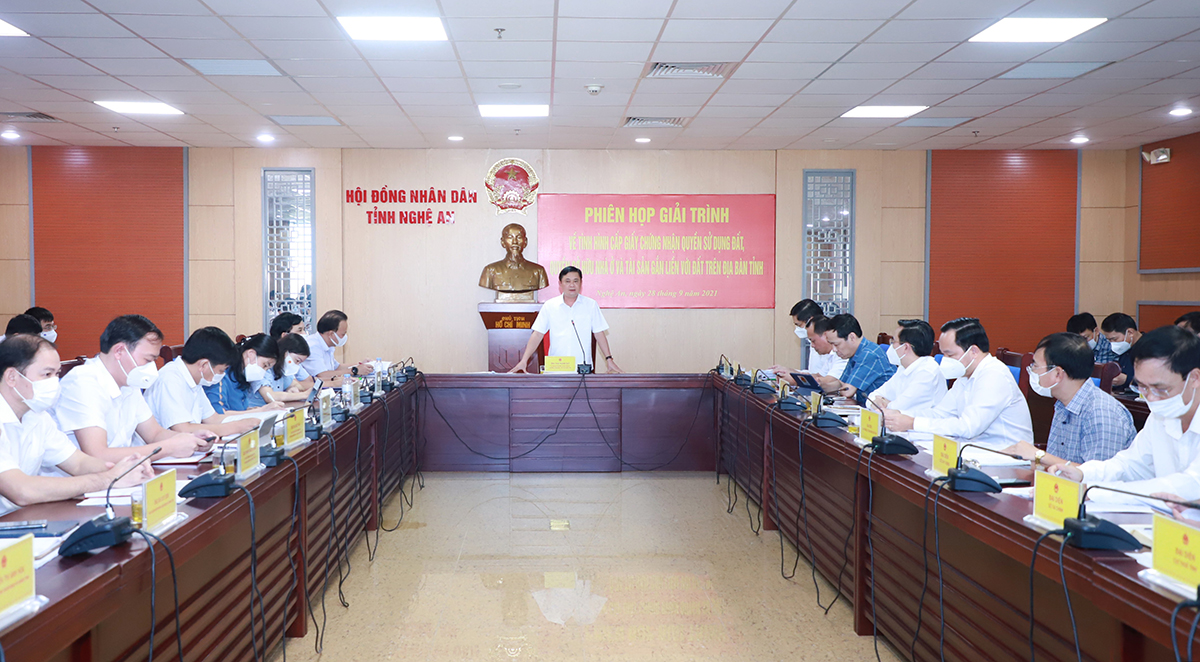 Thường trực HĐND tỉnh Nghệ An tổ chức phiên giải trình về cấp giấy chứng nhận quyền sử dụng đất, tháng 9/2021.